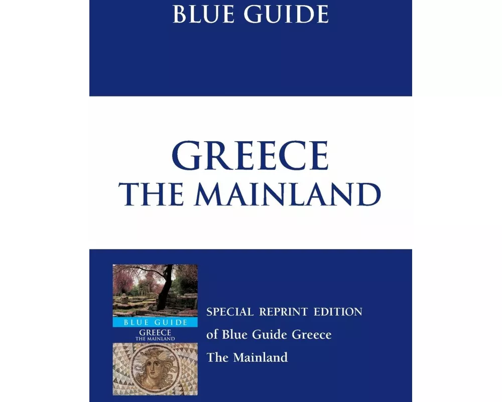 Blue Guide Greece the Mainland