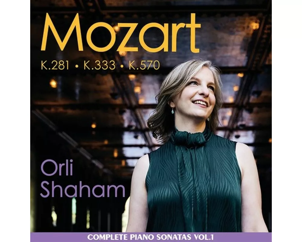 Mozart: Piano Sonatas Vol.1 - K.281,K.333,K.570