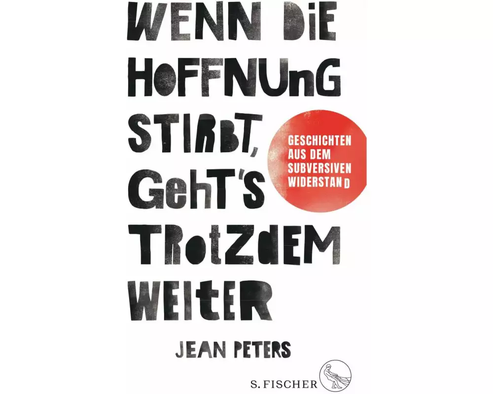 Wenn die Hoffnung stirbt, geht's trotzdem weiter