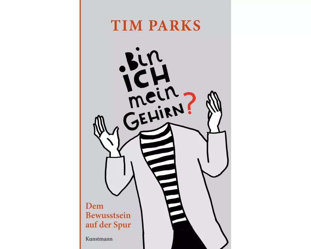 Bin ich mein Gehirn?