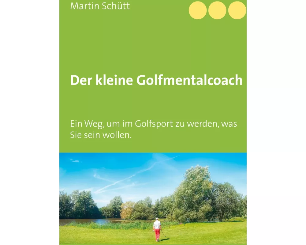 Der kleine Golfmentalcoach