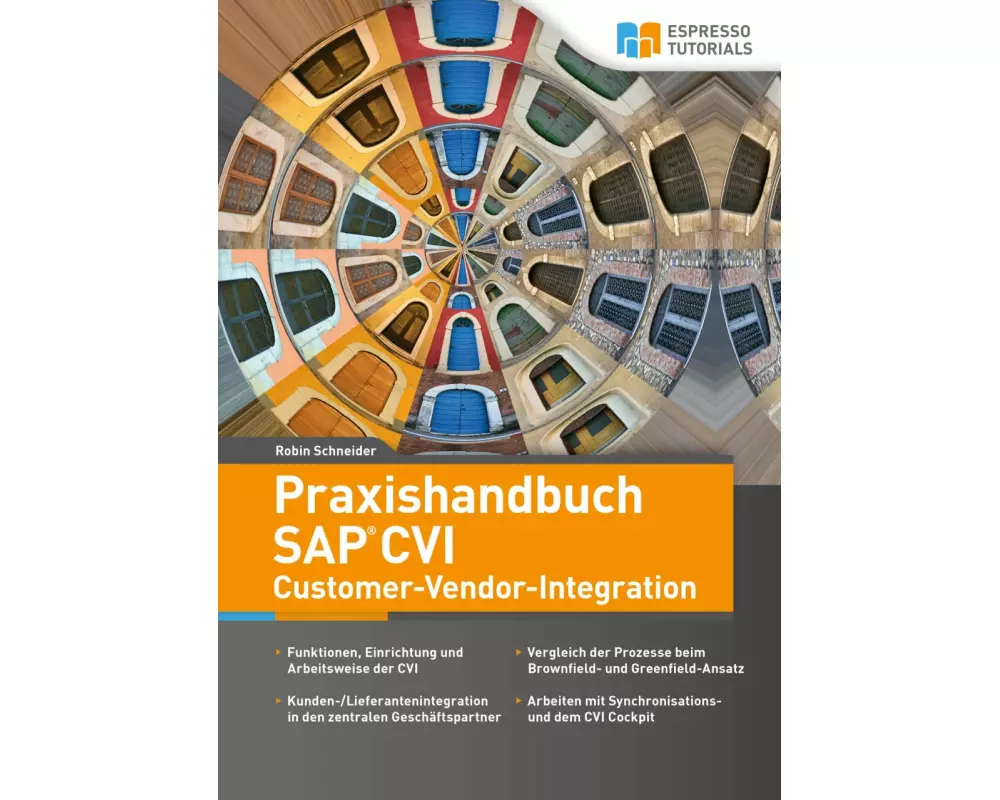 Praxishandbuch SAP CVI Customer-Vendor-Integration