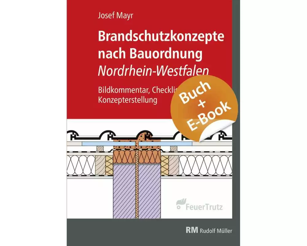 Brandschutzkonzepte nach Bauordnung Nordrhein-Westfalen - mit E-Book (PDF)