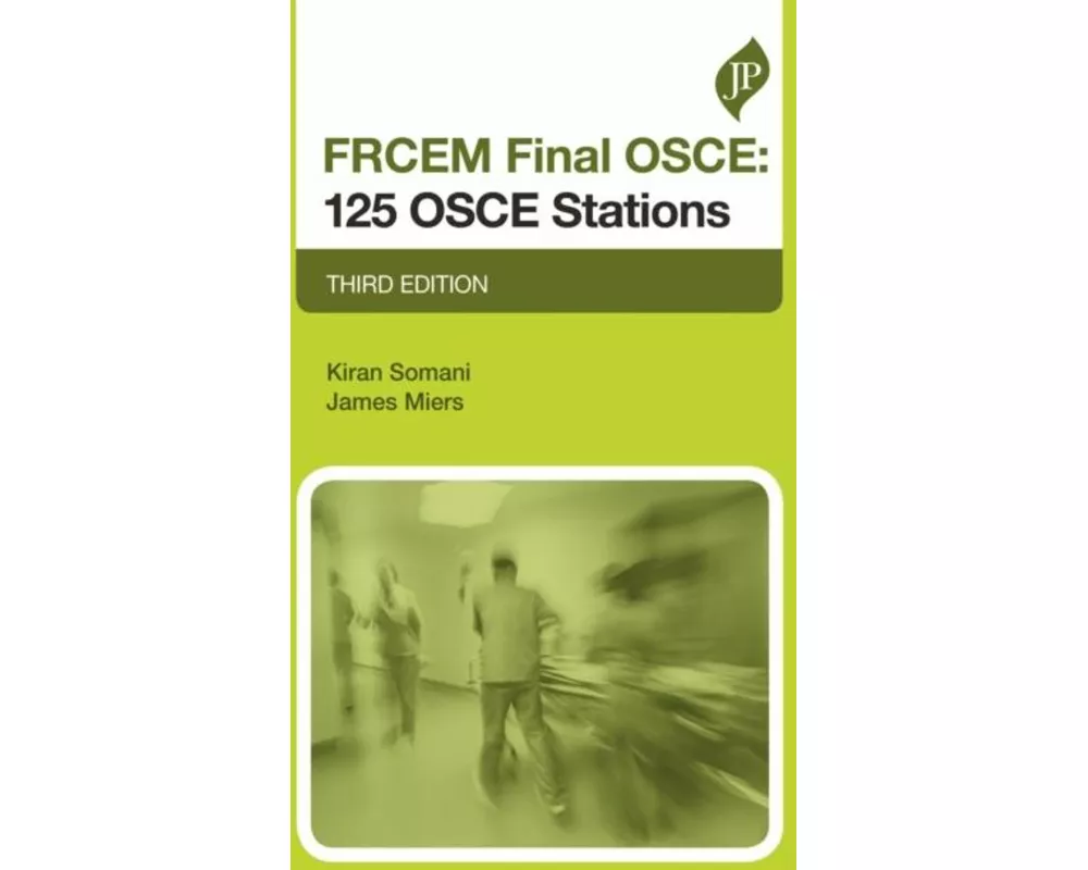 FRCEM Final OSCE: 125 OSCE Stations