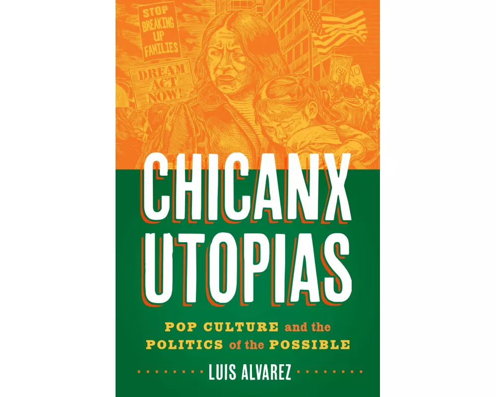 Chicanx Utopias