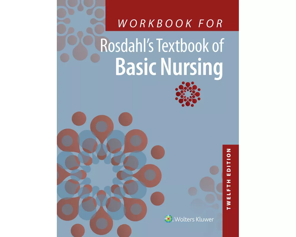 Workbook for Rosdahl's Textbook of Basic Nursing