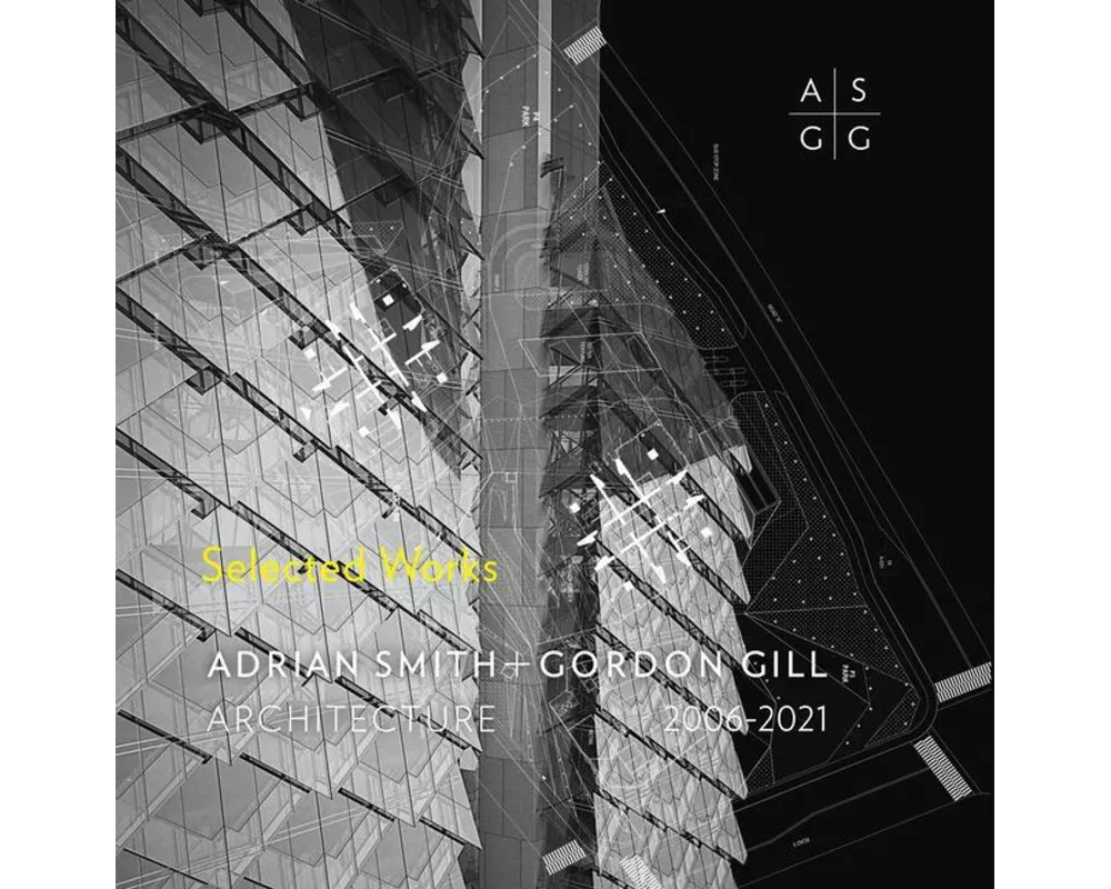 Adrian Smith + Gordon Gill Architecture, 2006-2021