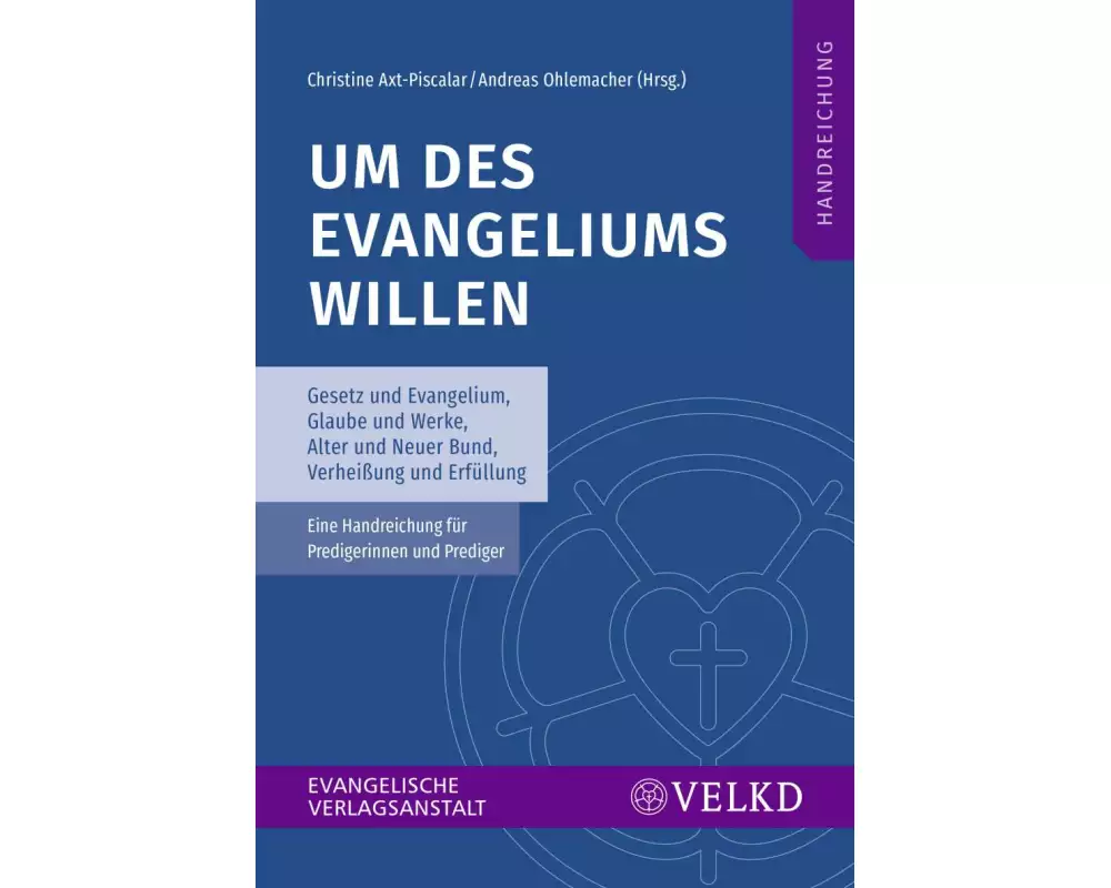 Um des Evangeliums willen