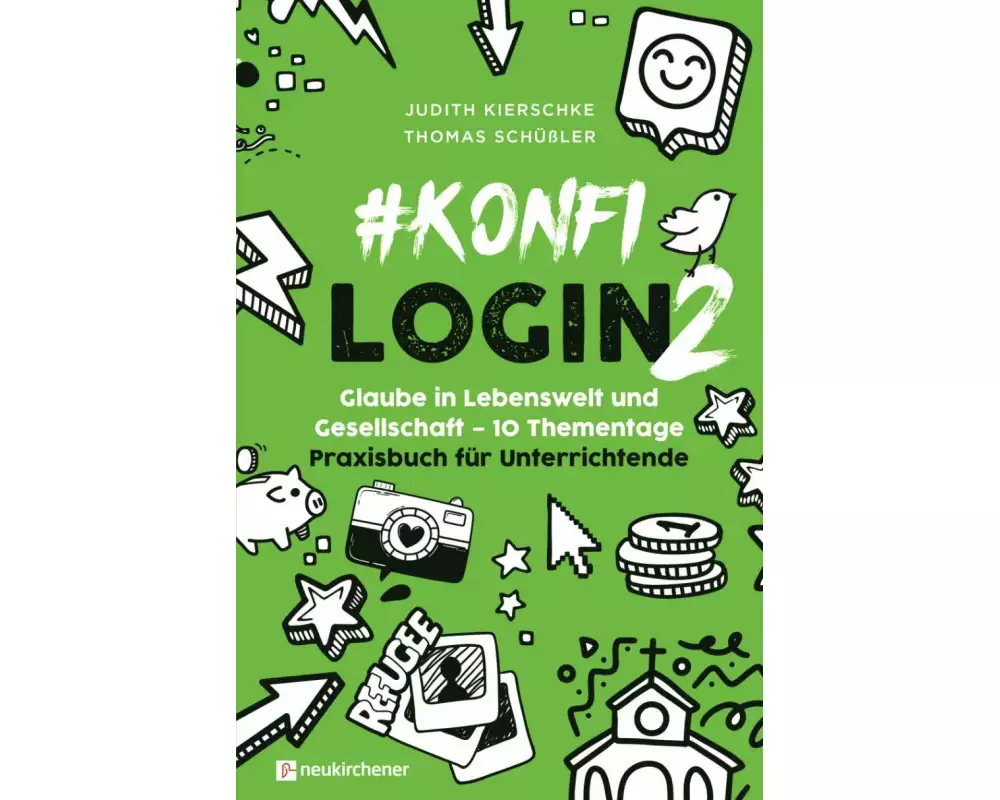 #konfilogin 2 - Glaube in Lebenswelt und Gesellschaft - 10 Thementage