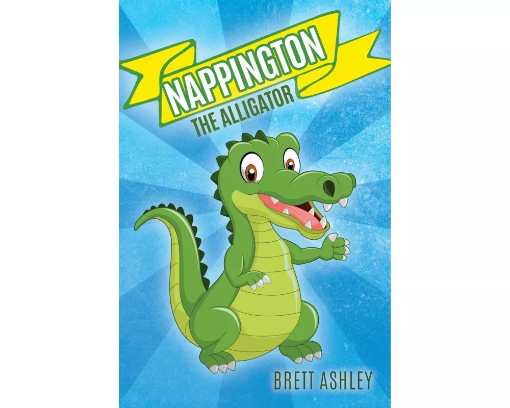 Nappington the Alligator