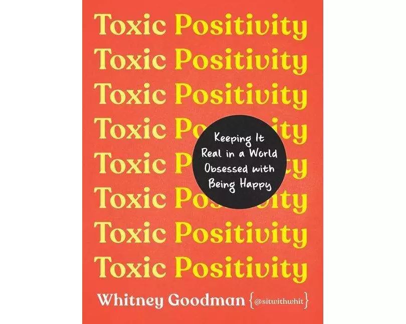 Toxic Positivity