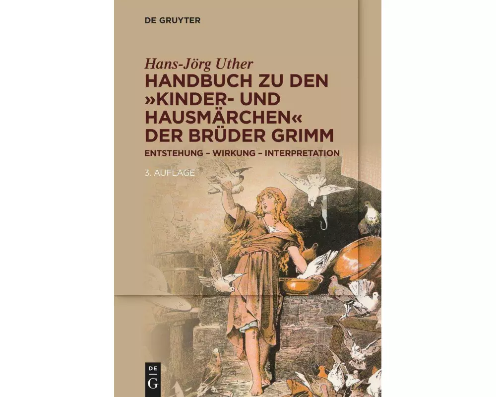 Handbuch zu den "Kinder- und Hausmärchen" der Brüder Grimm