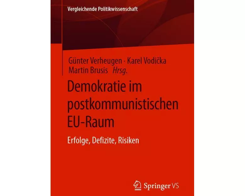 Demokratie im postkommunistischen EU-Raum