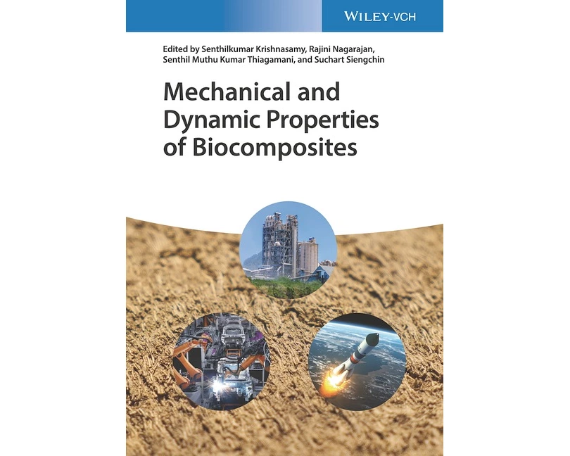 Mechanical and Dynamic Properties of Biocomposites