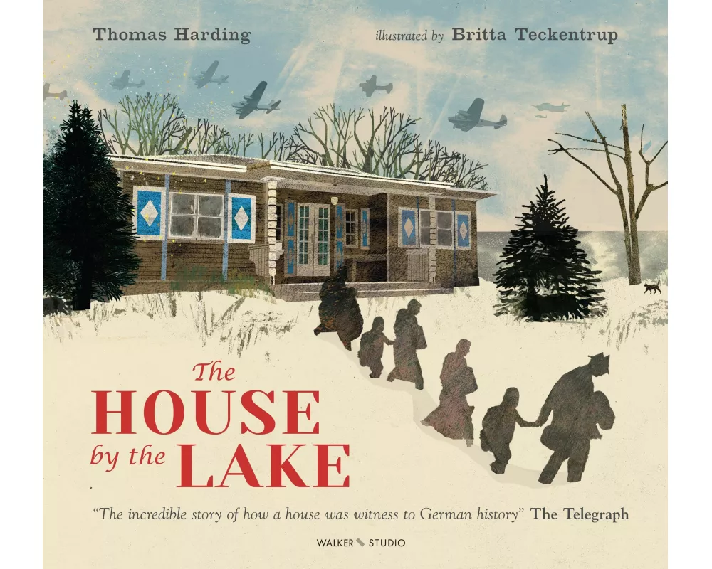 The House by the Lake: The Story of a Home and a Hundred Years of History