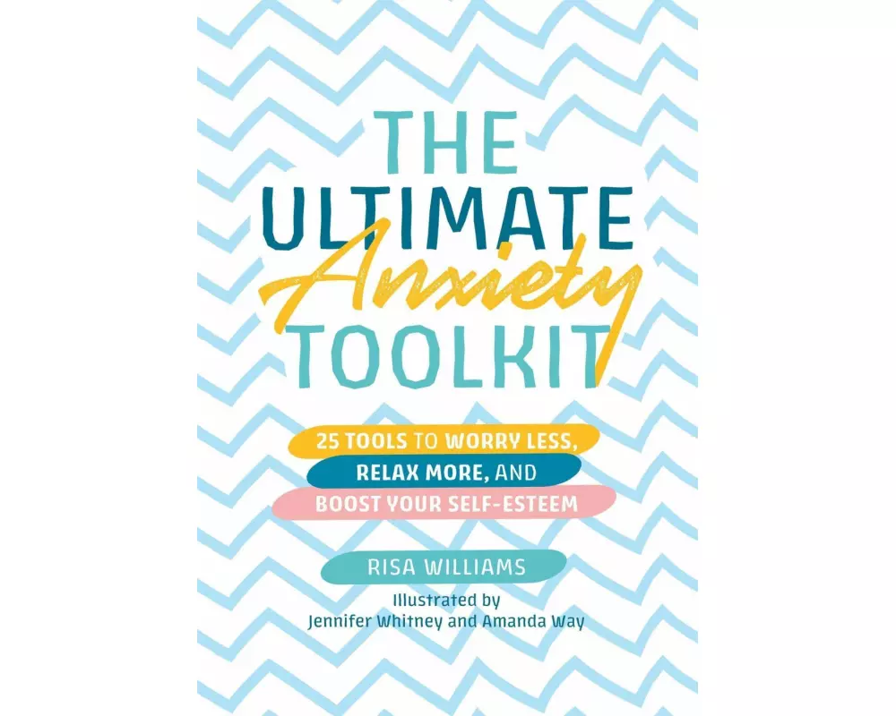 The Ultimate Anxiety Toolkit