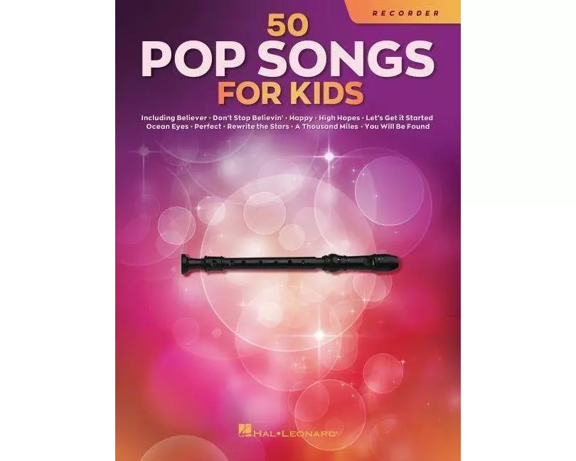 50 Pop Songs for Kids Recorder Sheet Music Songbook Easy Songs for Young Players Includes Believer, Dance Monkey, Happy, High Hopes, Let It Be, Perfec
