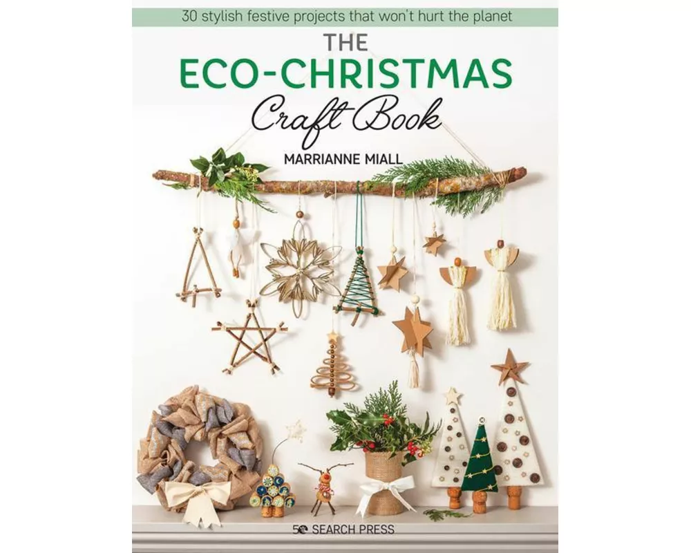 The Eco-Christmas Craft Book