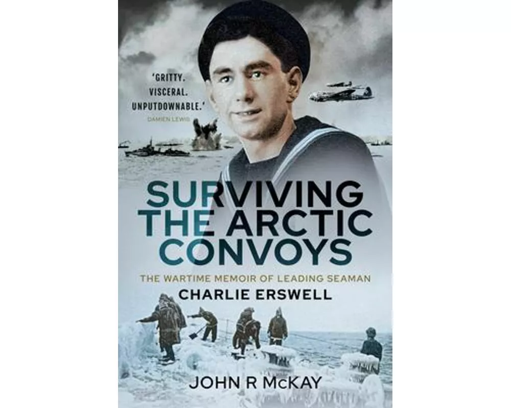 Surviving The Arctic Convoys