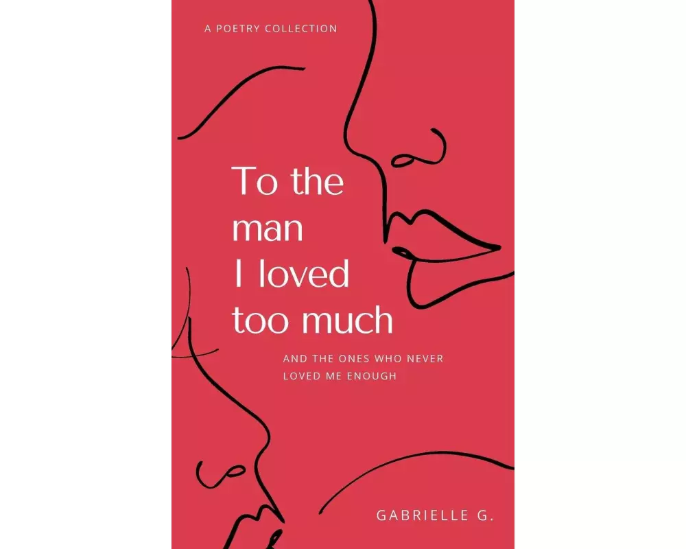 To the man I loved too much