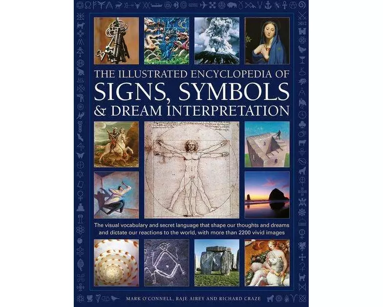 Signs, Symbols & Dream Interpretation, The Illustrated Encyclopedia of