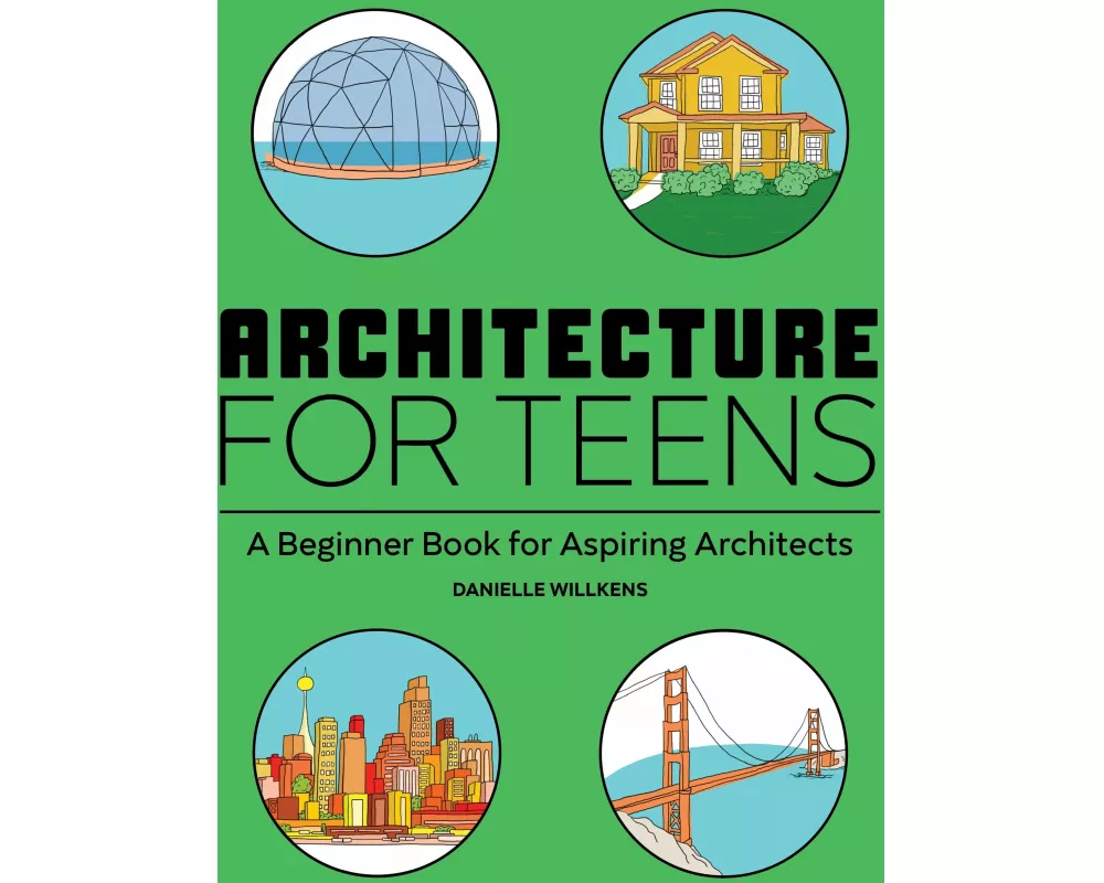 Architecture for Teens