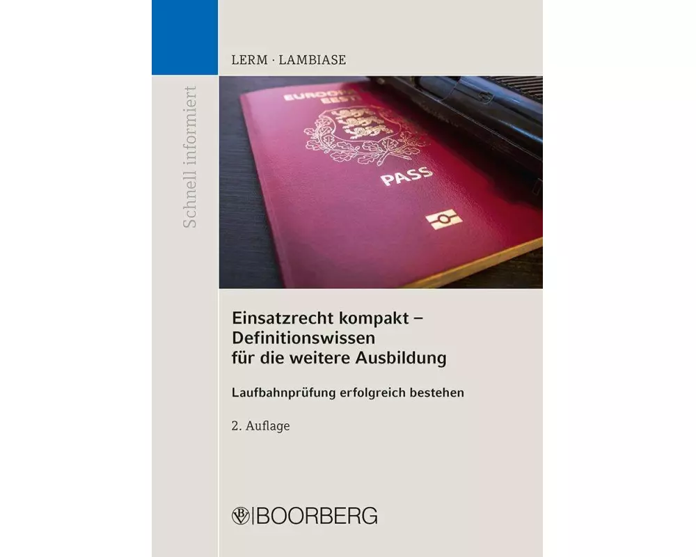 Einsatzrecht kompakt - Definitionswissen für die weitere Ausbildung