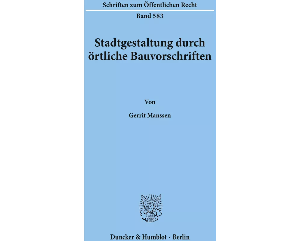 Stadtgestaltung durch örtliche Bauvorschriften