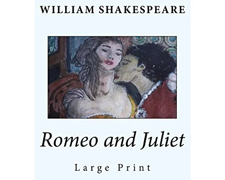 Romeo And Juliet Large Print Edition