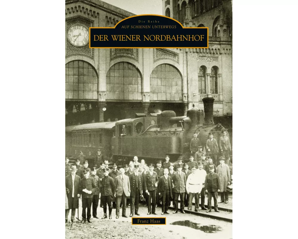 Der Wiener Nordbahnhof