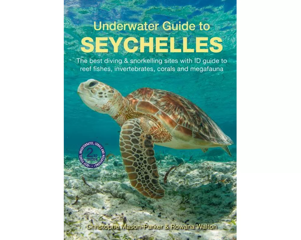 Underwater Guide to Seychelles (2nd edition)
