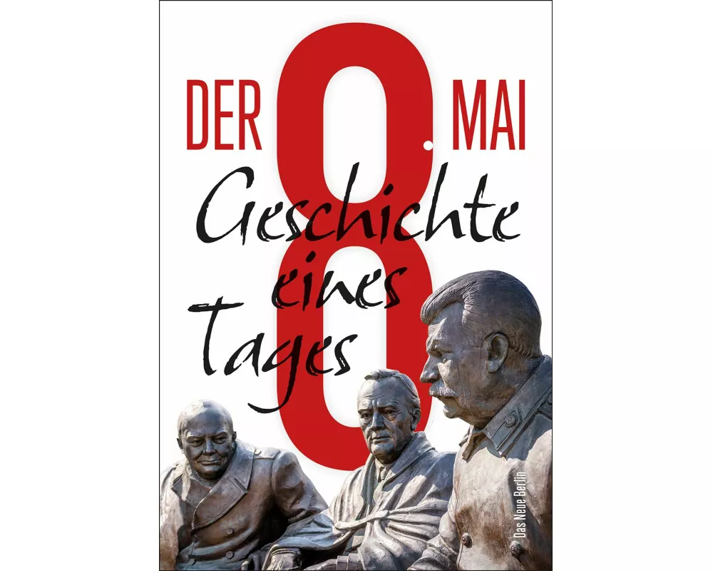 Der 8. Mai