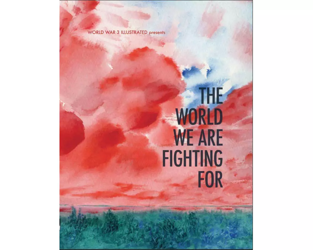 The World We Are Fighting For