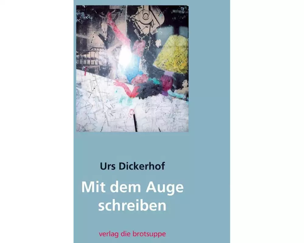 Mit dem Auge schreiben