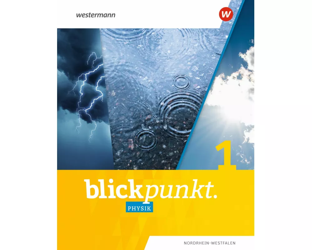 Blickpunkt Physik - Ausgabe 2020 für Nordrhein-Westfalen
