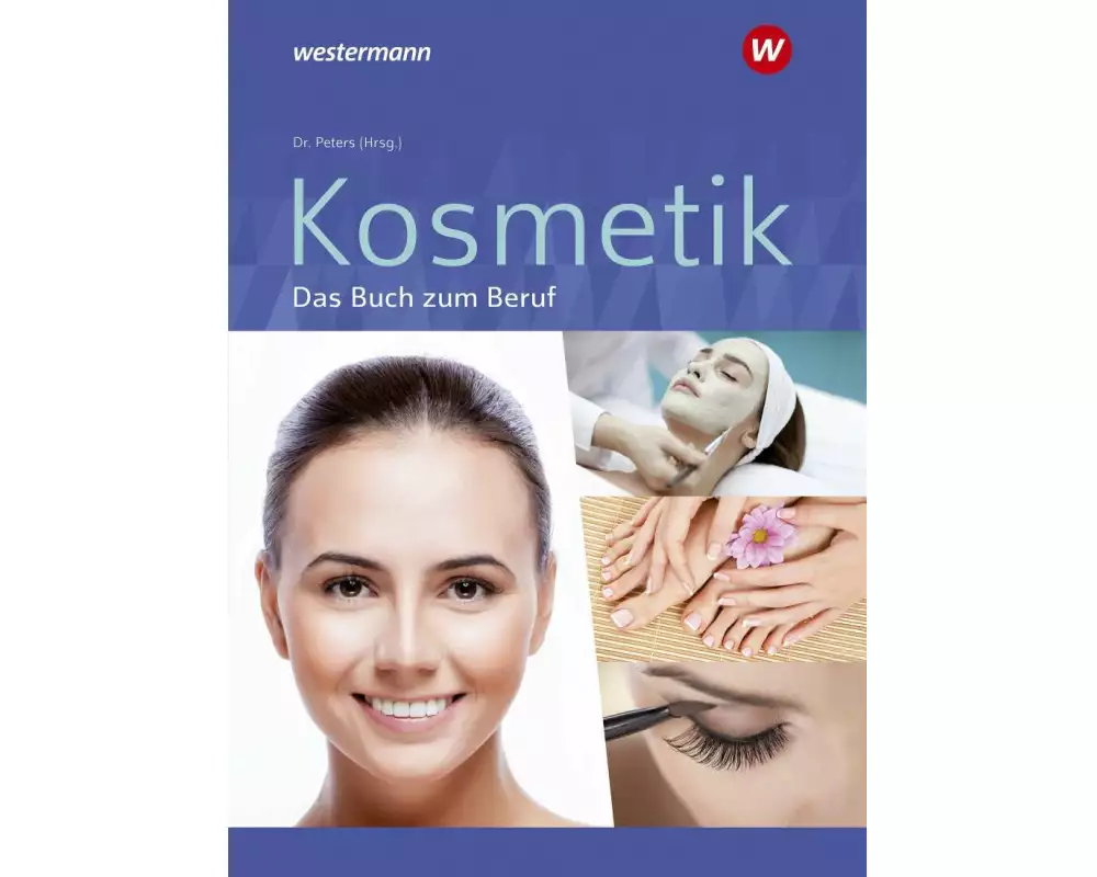 Kosmetik - Das Buch zum Beruf