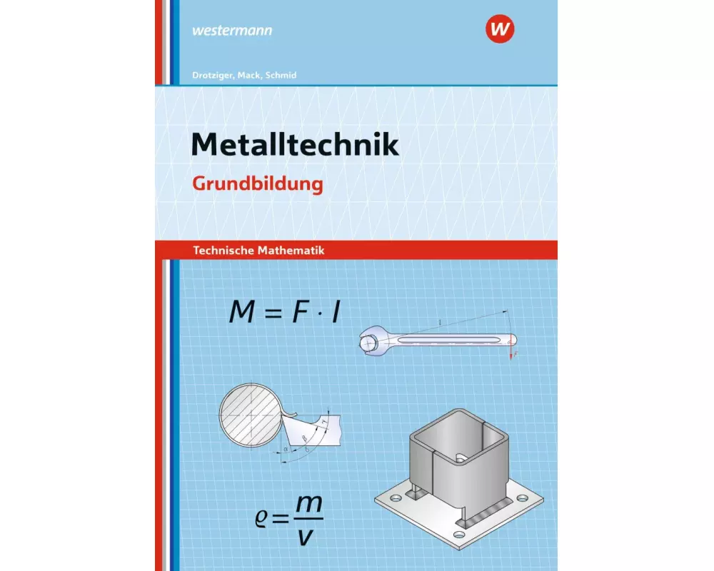 Metalltechnik - Technische Mathematik