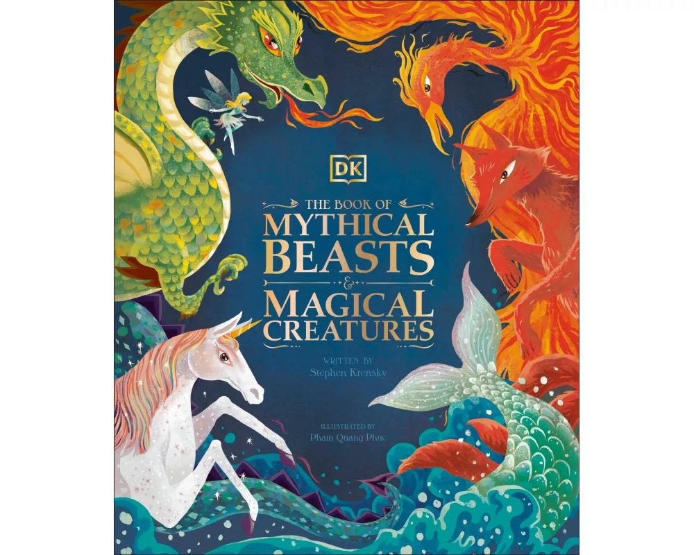 The Book of Mythical Beasts and Magical Creatures