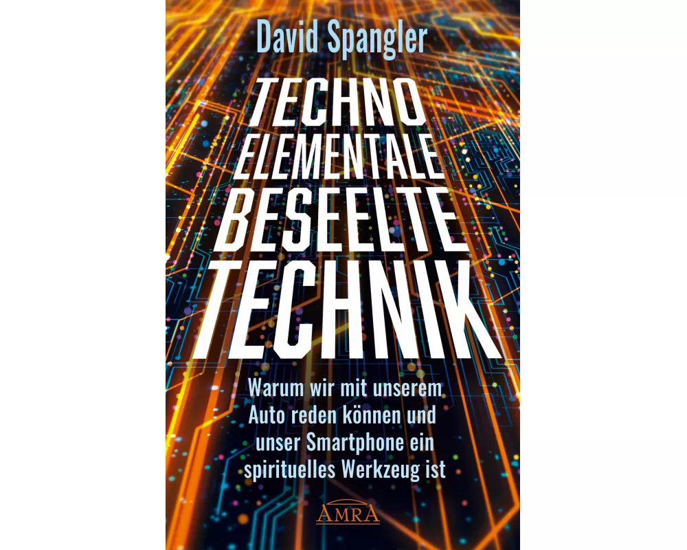 TECHNO-ELEMENTALE: Beseelte Technik