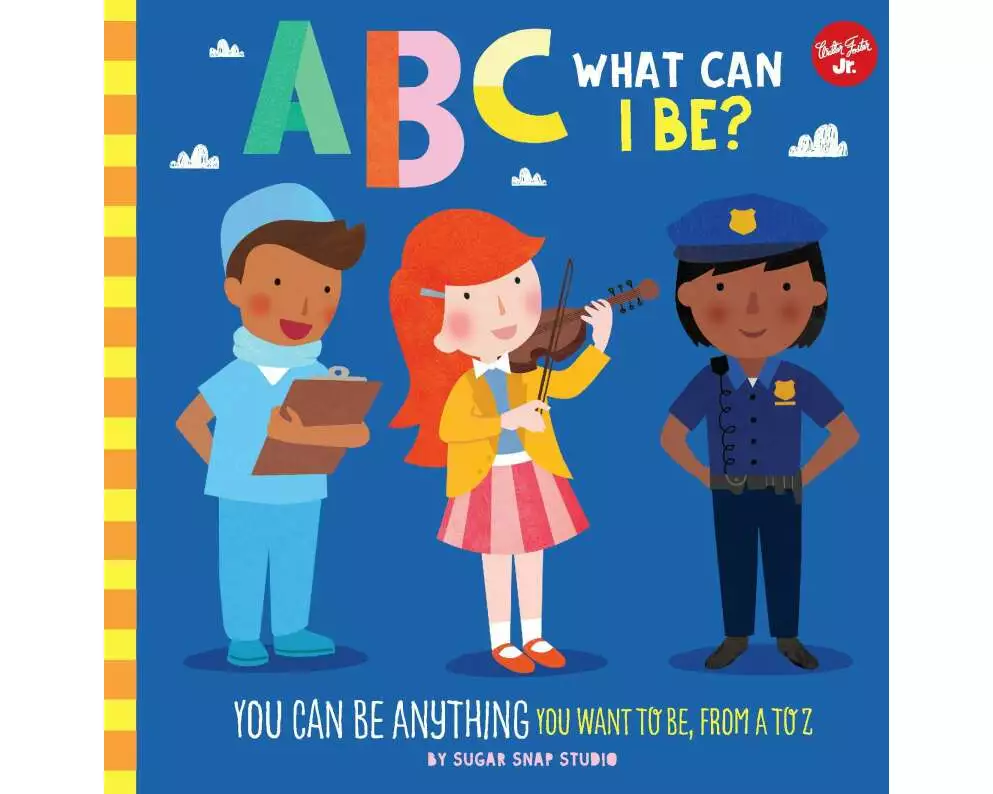 ABC for Me: ABC What Can I Be?: Volume 8