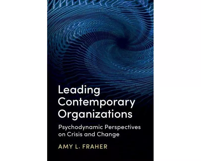 Leading Contemporary Organizations