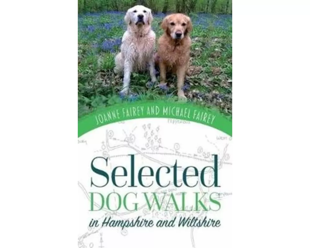 Selected Dog Walks in Hampshire and Wiltshire