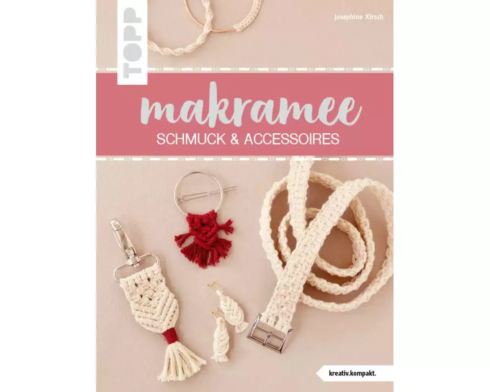 Makramee Schmuck & Accessoires (kreativ.kompakt.)