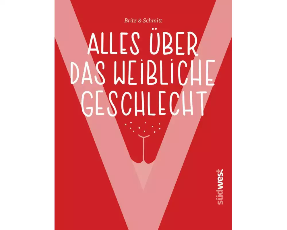 "V" - Alles über das weibliche Geschlecht
