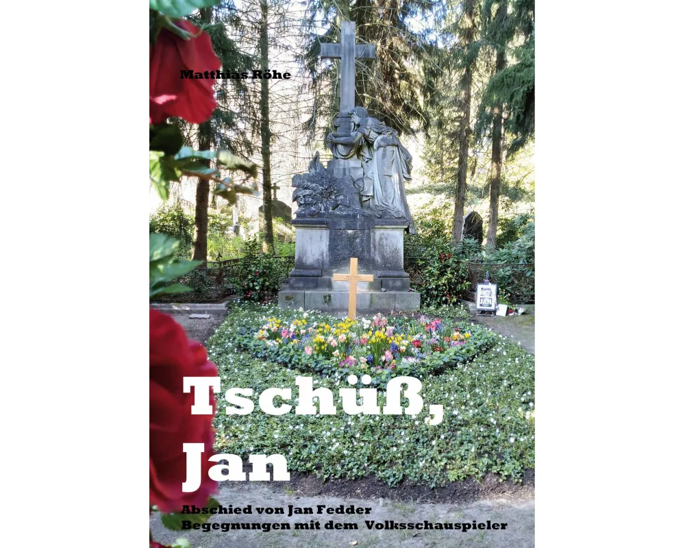 Tschüß, Jan