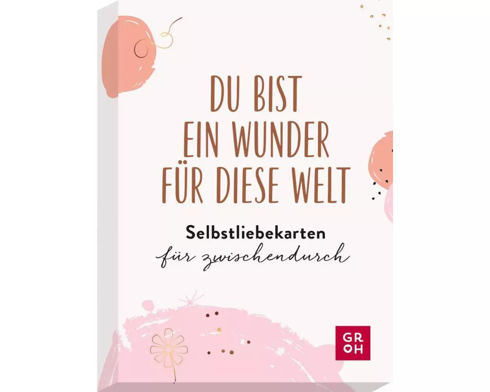 Du bist ein Wunder für diese Welt - Selbstliebekarten für zwischendurch