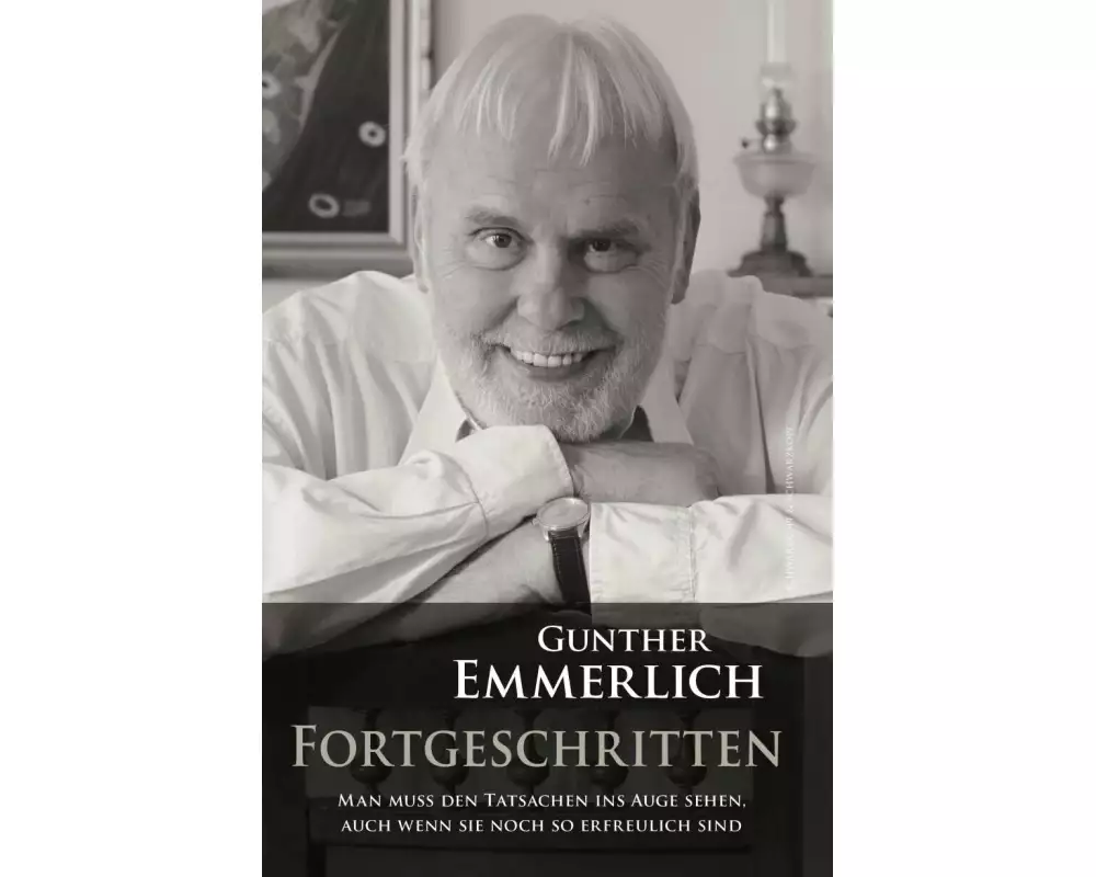 FORTGESCHRITTEN (Teil 4 der Autobiografie, Hardcover)