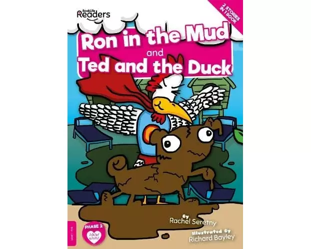Ron in the Mud and Ted and the Duck