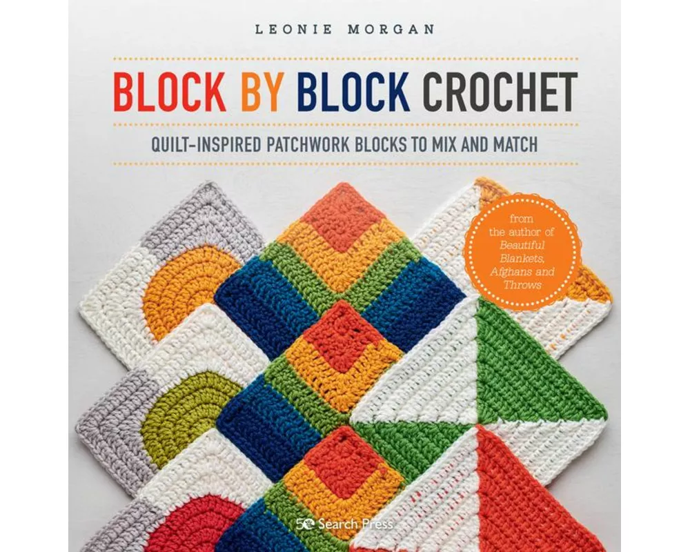 Block by Block Crochet