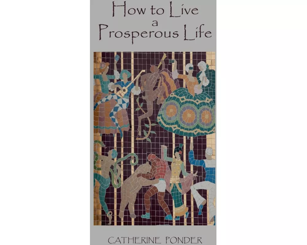 How to Live a Prosperous Life